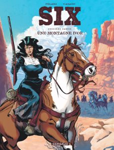 six - tome 2 - une montagne dor (ebook)-philippe pelaez-9782505128724