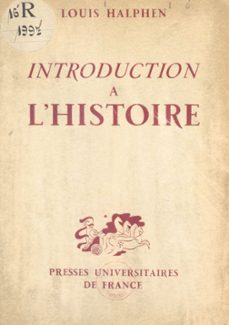 introduction a l'histoire (ebook)-louis halphen-9782705934224