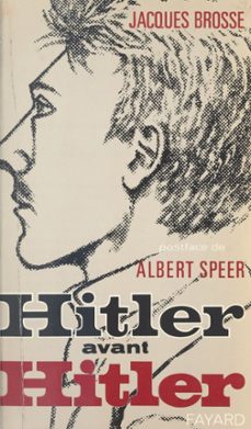 hitler avant hitler (ebook)-jacques brosse-9782706251924