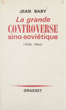 la grande controverse sino-sovietique (ebook)-jean baby-9782706294624