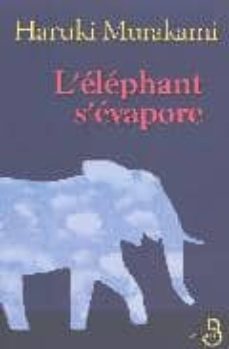 l elephant s evapore-haruki murakami-9782714443724
