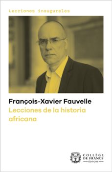 lecciones de la historia africana (ebook)-françois-xavier fauvelle-9782722606524