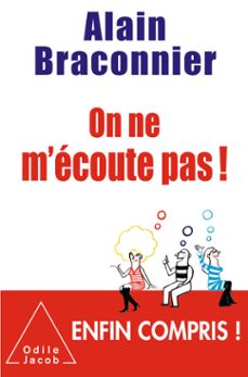 on ne m'écoute pas !-alain braconnier-9782738136824
