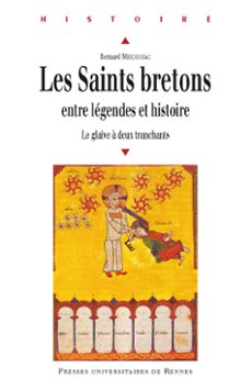 les saints bretons entre legendes et histoire (ebook)-bernard merdrignac-9782753530324