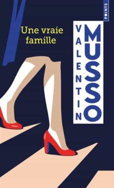 une vraie famille-valentin musso-9782757882924