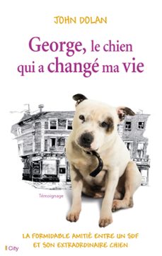 george, le chien qui a change ma vie (ebook)-john dolan-9782824642024