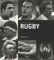 portraits mythiques du rugby-richard escot-9782845676824