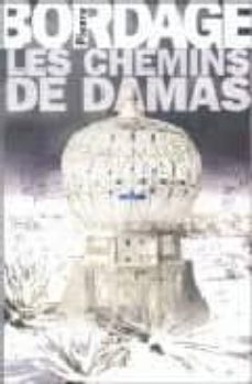 les chemins de damas-9782846260824