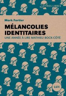 melancolies identitaires (ebook)-mark fortier-9782895969624