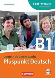 pluspunkt deutsch b1 arbeitsbuch mit losungen und 2 audio cds. ge samtband (lektion 1-14)-9783060242924