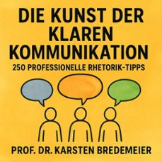 die kunst der klaren kommunikation (audiolibro)-prof. dr. karsten bredemeier-9783691491524