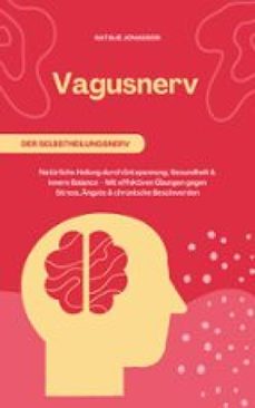 vagusnerv: der selbstheilungsnerv fur gesundheit &amp; balance (ebook)-natalie jonasson-9783693300824