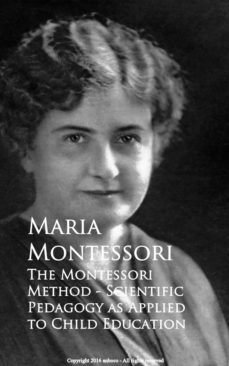 the montessori method - scientific pedagogy as applied to child education (ebook)-9783736407824