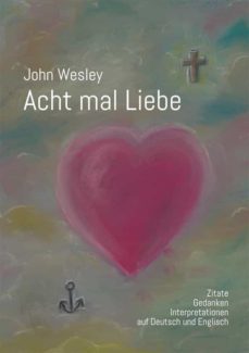 john wesley - acht mal liebe (ebook)-wolfgang kohler-klaus arnold-9783756806324