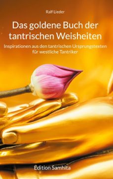 das goldene buch der tantrischen weisheiten (ebook)-9783759745224