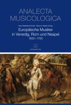 europaische musiker in venedig, rom und neapel 1650-1750 (ebook)-9783761872024