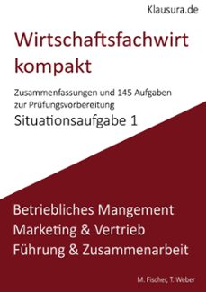 wirtschaftsfachwirt kompakt situationsaufgabe 1 (ebook)-michael fischer-thomas weber-9783769365924