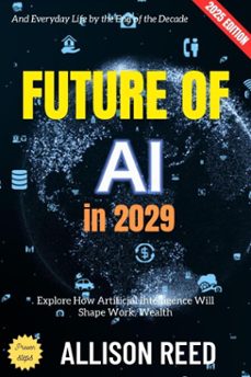 future of ai in 2029: (ebook)-allison reed-9783819798924