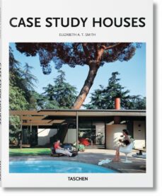 case study houses- basic art-elizabeth a. t. smith-9783836570824