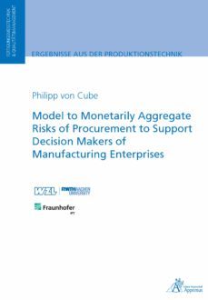 model to monetarily aggregate risks of procurement to support decision makers (ebook)-philipp von cube-9783863597924