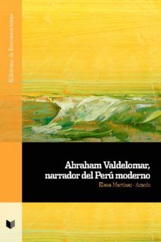 abraham valdelomar, narrador del peru moderno (ebook)-elena martinez acacio-9783964569424