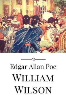 william wilson (ebook)-edgar allan poe-edgar allan poe-9786050482324