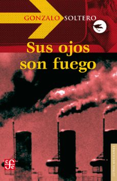 sus ojos son fuego (ebook)-gonzalo soltero-9786071614124