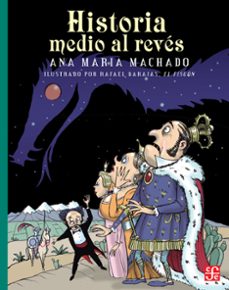 historia medio al reves (ebook)-ana maria machado-9786071636324