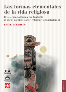 las formas elementales de la vida religiosa (ebook)-emile durkheim-9786071648624