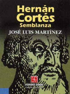 hernan cortes. semblanza (ebook)-jose luis martinez-9786071654724
