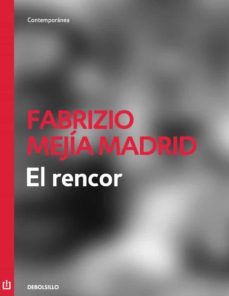 el rencor (ebook)-fabrizio mejia madrid-9786073110624