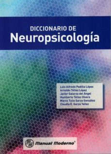 diccionario de neuropsicologia-luis alfredo padilla lopez-arnoldo tellez lopez-9786074485424