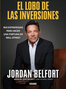 el lobo de las inversiones (ebook)-jordan belfort-9786075578224
