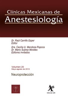 neuroproteccion cma vol. 20 (ebook)-raúl carrillo esper-cecilia u. mendoza popoca-mario suárez morales-9786077411024