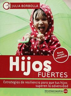 hijos fuertes-julia borbolla-9786079347024