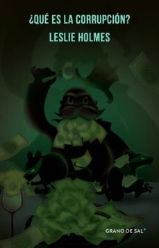 ¿que es la corrupcion?-leslie holmes-9786079836924