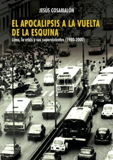 el apocalipsis a la vuelta de la esquina (ebook)-jesus cosamalon-9786123174224