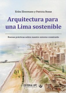 arquitectura para una lima sostenible (ebook)-patricia rozas-erika ebermann vera-9786123185824
