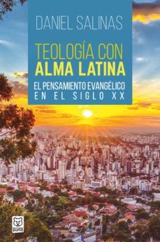 teologia con alma latina (ebook)-daniel salinas-9786124252624