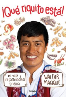 ¡que riquito esta! (ebook)-waldir maqque-9786125115324