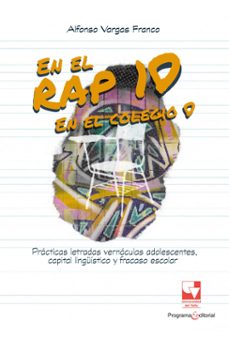 en el rap, 10; en el colegio, 0 (ebook)-alfonso vargas franco-9786287683624