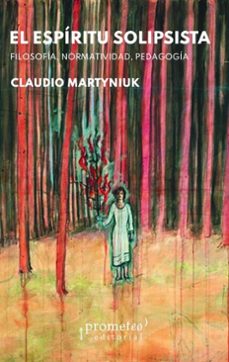 el espiritu solipsista (ebook)-claudio martyniuk-9786313230624