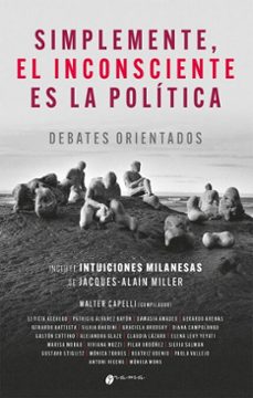 simplemente, el insconsciente es la politica (ebook)-walter capelli-9786316643124