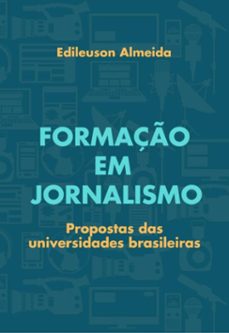 formaço em jornalismo (ebook)-edileuson almeida-9786501081724