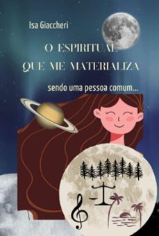 o espiritual que me materializa (ebook)-isabella paiva de giaccheri-9786501246024