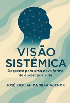 viso sistemica (ebook)-josé iderlan silva da agenor-9786501479224