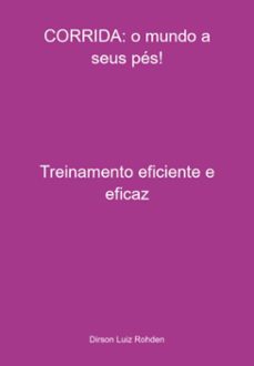 corrida: o mundo a seus pes! (ebook)-dirson luiz rohden-9786501762524
