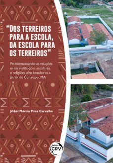 "dos terreiros para a escola, da escola para os terreiros" (ebook)-9786525143224