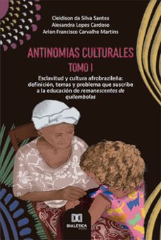 antinomias culturales (ebook)-cleidison da silva santos-alesandra lopes cardoso-arlon francisco carvalho-9786525277424