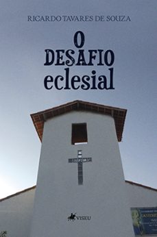 o desafio eclesial-ricardo tavares de souza-9786525473024